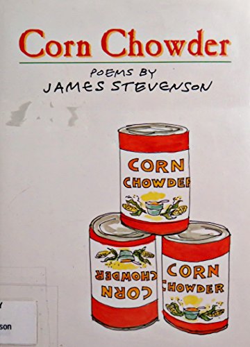 Corn Chowder: Poems