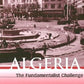 Algeria: The Fundamentalist Challenge (Conflict and Crisis in the Post-Cold War World)
