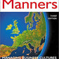 Mind Your Manners: Managing Business Culture in the New Global Europe