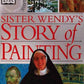 Sister Wendy's Story of Painting