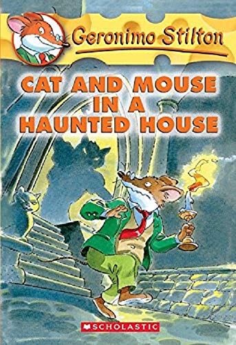Cat and Mouse in a Haunted House (Geronimo Stilton, No. 3)