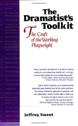 Dramatists Toolkit,The Craft of the Working Playwright