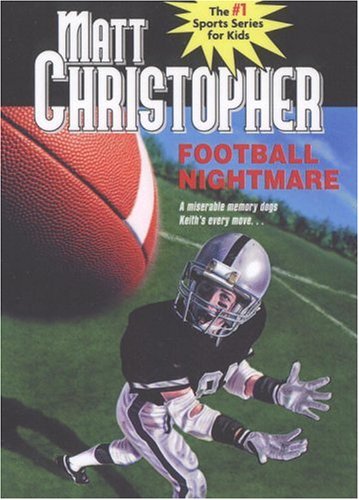Football Nightmare (Matt Christopher Sports Bio Bookshelf)