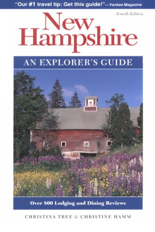 New Hampshire: An Explorer's Guide (4th ed)