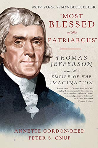 'Most Blessed of the Patriarchs': Thomas Jefferson and the Empire of the Imagination