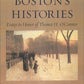 Boston's Histories: Essays in Honor of Thomas H. O'Connor