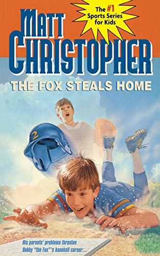 The Fox Steals Home (Matt Christopher Sports Classics)