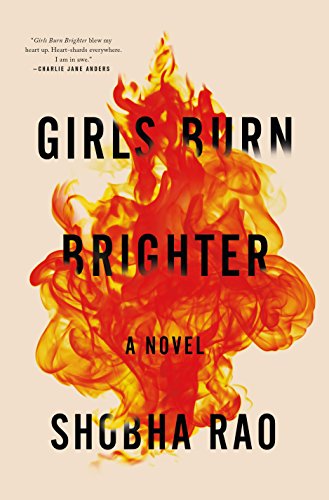 Girls Burn Brighter: A Novel
