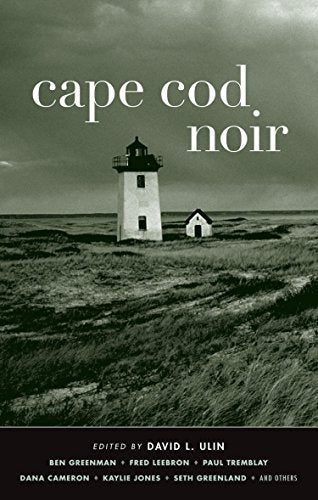 Cape Cod Noir (Akashic Noir)
