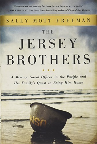 The Jersey Brothers: A Missing Naval Officer in the Pacific and His Family's Quest to Bring Him Home