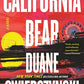 California Bear: A Novel