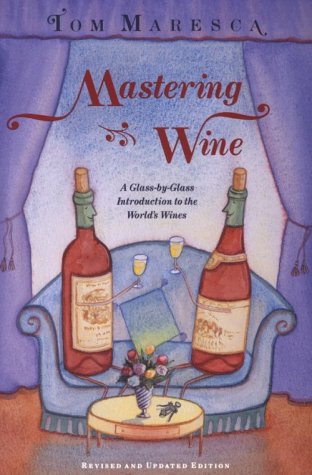 Mastering Wine: A Learner's Manual