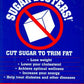 Sugar Busters!  Cut Sugar to Trim Fat
