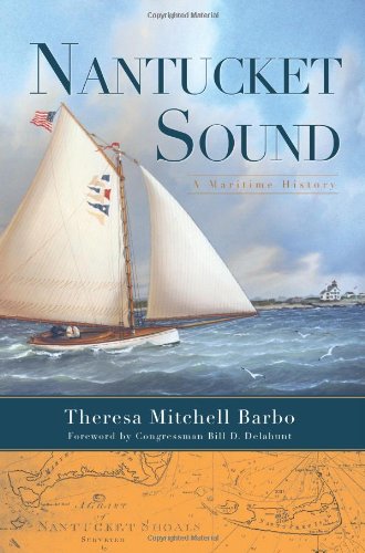 Nantucket Sound:: A Maritime History