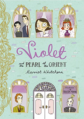 Violet and the Pearl of the Orient (1) (Violet Investigates)