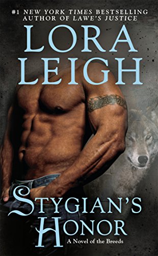 Stygian's Honor (A Novel of the Breeds)