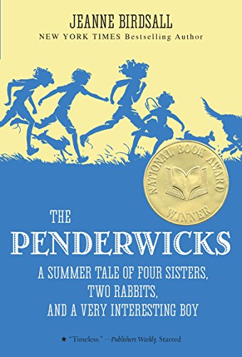 The Penderwicks: A Summer Tale of Four Sisters, Two Rabbits, and a Very Interesting Boy (Penderwicks (Quality))