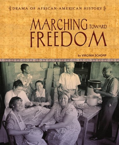 Marching Toward Freedom (Drama of African-American History)