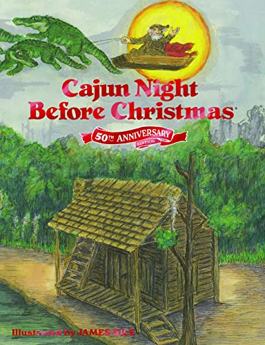 Cajun Night Before Christmas 50th Anniversary Edition