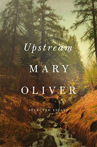 Upstream: Selected Essays