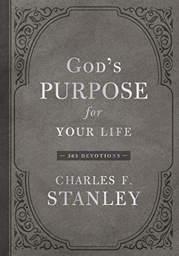 God's Purpose for Your Life: 365 Devotions