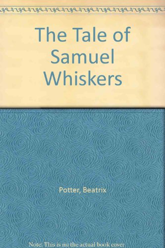 The Tale of Samuel Whiskers