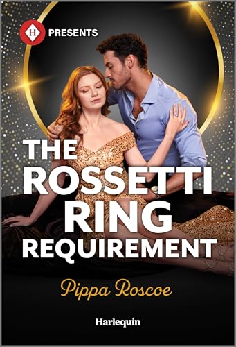 The Rossetti Ring Requirement (Filthy Rich Italians, 2)