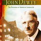 John Dewey: The Founder of American Liberalism (The Library of American Thinkers)
