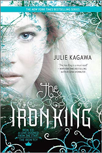 The Iron King (Harlequin Teen)