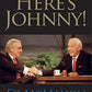 Here's Johnny!: My Memories of Johnny Carson, the Tonight Show, and 46 Years of Friendship