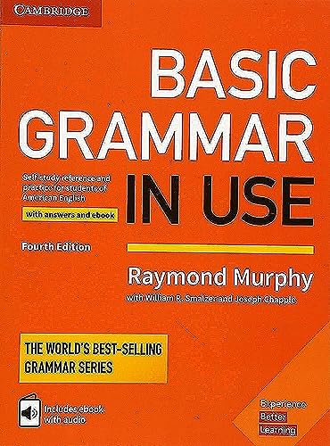 Basic Grammar in Use Student's Book with Answers and Interactive eBook: Self-study Reference and Practice for Students of American English
