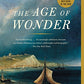 The Age of Wonder: The Romantic Generation and the Discovery of the Beauty and Terror of Science (Vintage)