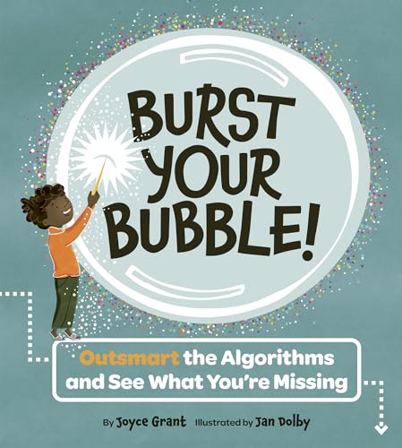 Burst Your Bubble!: Outsmart the Algorithms and See What You’re Missing