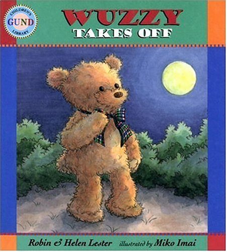 Wuzzy Takes Off (Gund Children's Library)