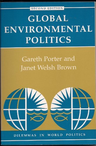 Global Environmental Politics: Second Edition