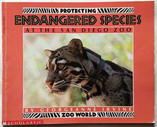 PROTECTING ENDANGERED SPECIES AT THE SAN DIEGO ZOO (PBK) (Zoo World)