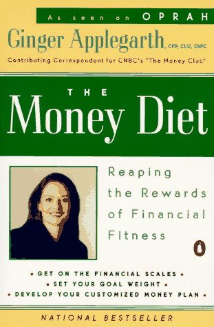 The Money Diet: Reaping the Rewards of Financial Fitness