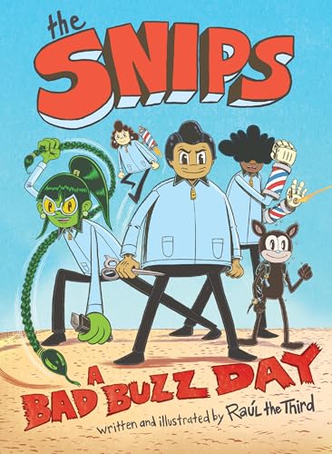 The Snips: A Bad Buzz Day (A Graphic Novel) (The Snips, 1)