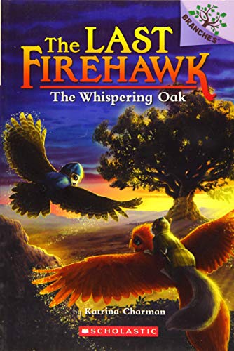 The Whispering Oak (The Last Firehawk #3) (3)