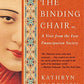 The Binding Chair: or, A Visit from the Foot Emancipation Society