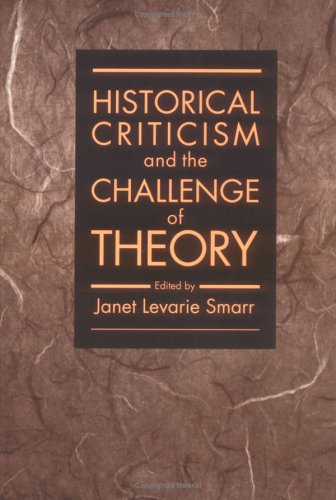 Historical Criticism and the Challenge of Theory