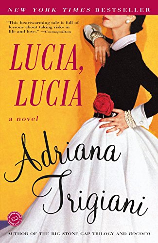 Lucia, Lucia: A Novel (Ballantine Reader's Circle)