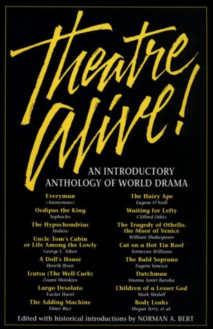 Theatre Alive!: An Introductory Anthology of World Drama