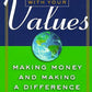 Investing With Your Values: Making Money and Making a Difference