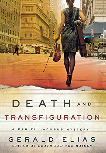 Death and Transfiguration: A Daniel Jacobus Novel (A Daniel Jacobus Mystery)