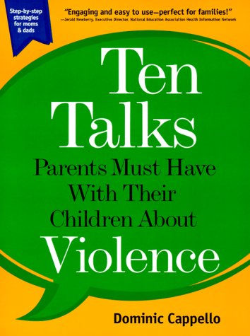 Ten Talks Parents Must Have With Their Children About Violence