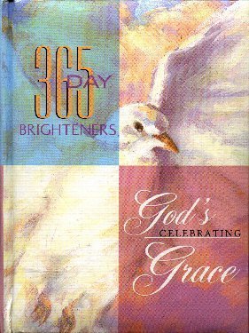 365 Day Brighteners; Celebrating God's Grace