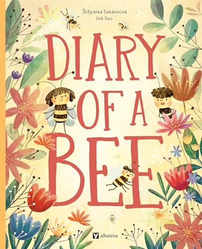 Diary of a Bee (Little Heroes)