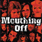 Mouthing Off: A Book of Rock and Roll Quotes