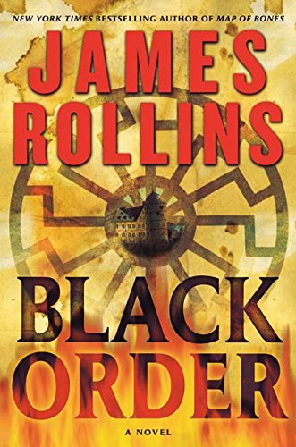 Black Order: A Sigma Force Novel